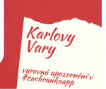 Karlovy Vary se přidávají k systému digitálního varování obyvatel v krizových situacích pomocí aplikace Záchranka